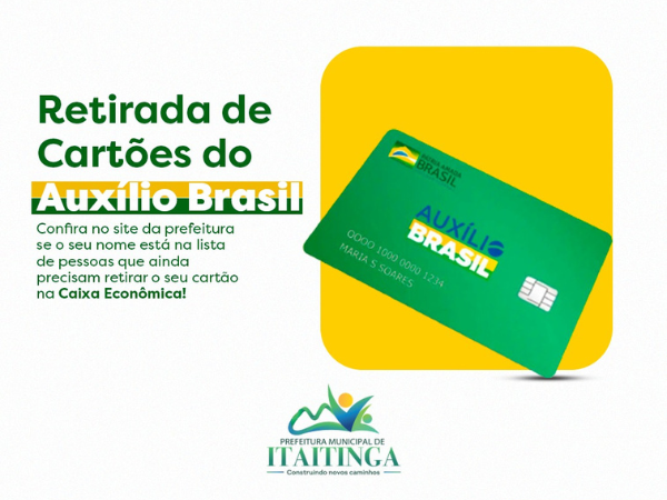 Cartões do Auxílio Brasil: veja a lista de pessoas que ainda precisam retirar o cartão